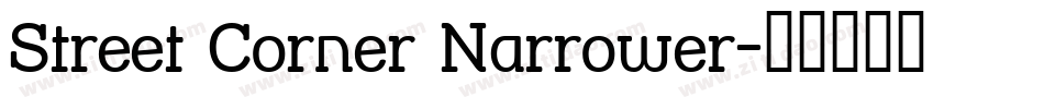 Street Corner Narrower字体转换